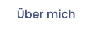 Über mich